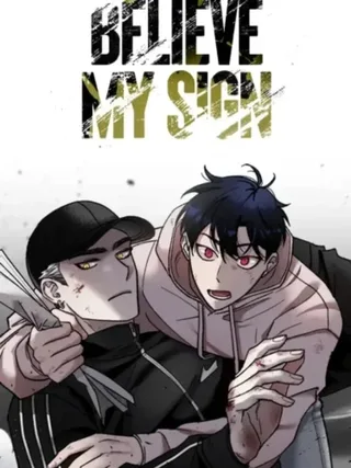 Believe My Sign - บีลีฟ มาย ซิกน์