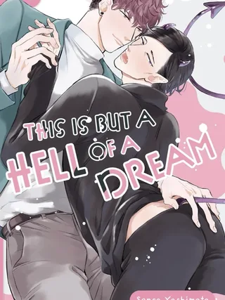 This Is But a Hell of a Dream - นี่มันก็เป็นเพียงแค่ฝันร้ายเท่านั้น